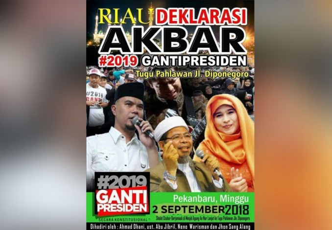 Deklarasi Akbar #2019GantiPresiden di Riau akan Digelar 2 September?